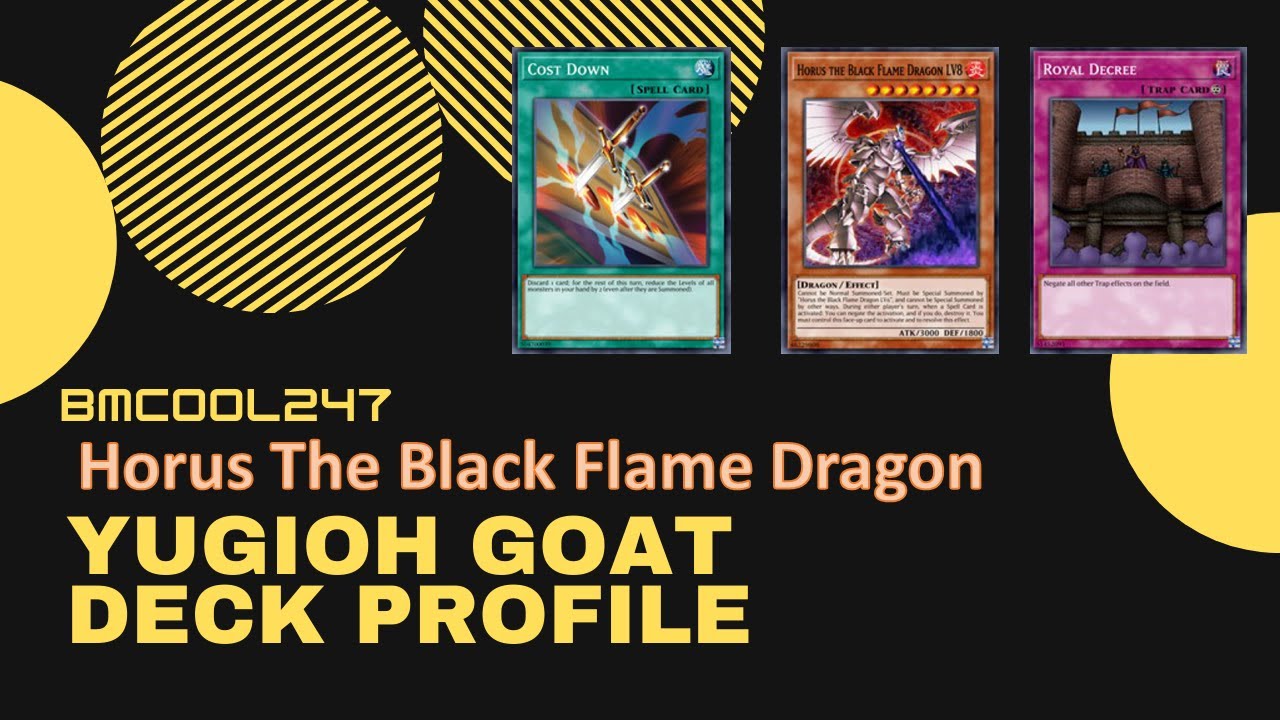 Horus The Black Flame Dragon Yugioh GOAT Deck Profile