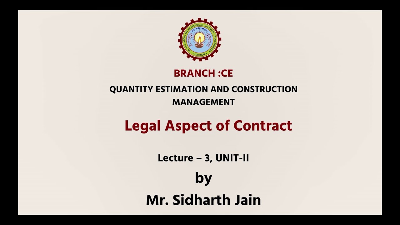 Quantity Estimation and Construction Management Legal Aspect of Contract | AKTU Digital Education