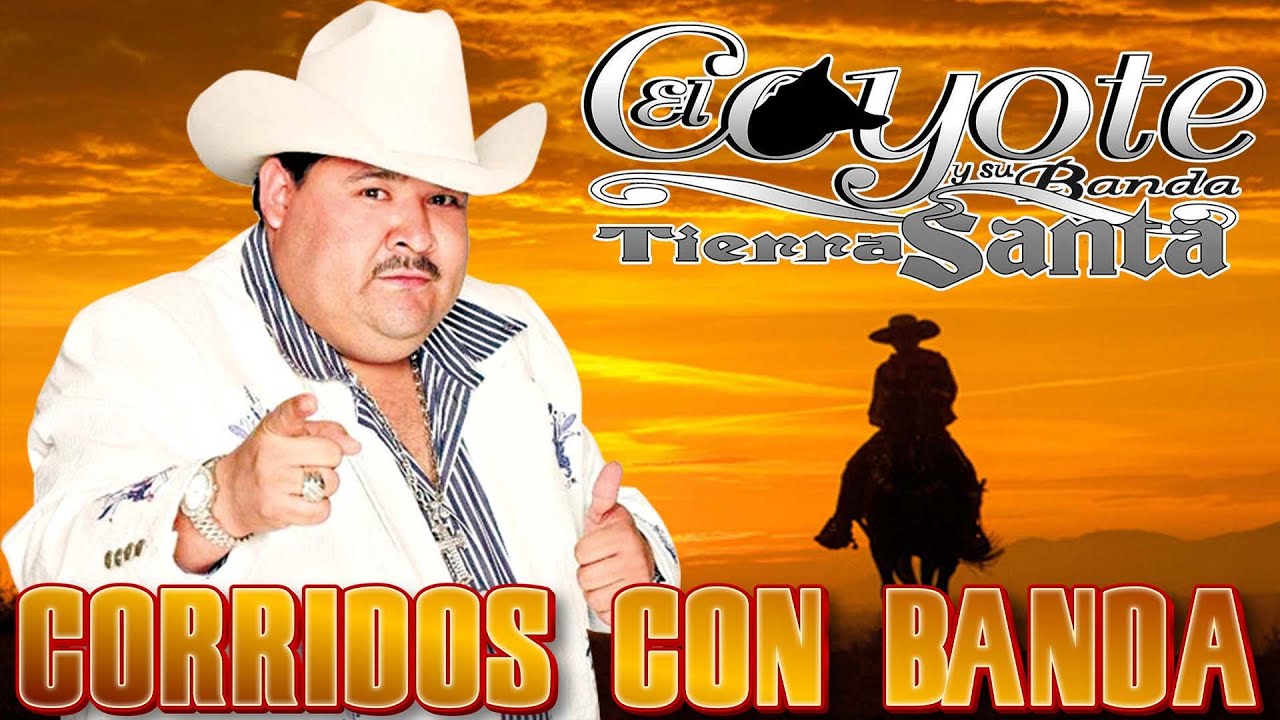 El Coyote y su Banda Tierra Santa 🪗 Corridos con Banda de Raíz | Mix 2026