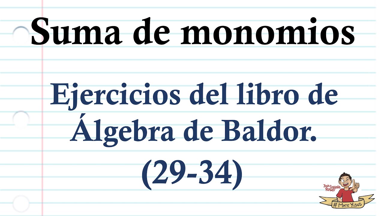 3. Suma de monomios. Ejercicios del 29 al 34.