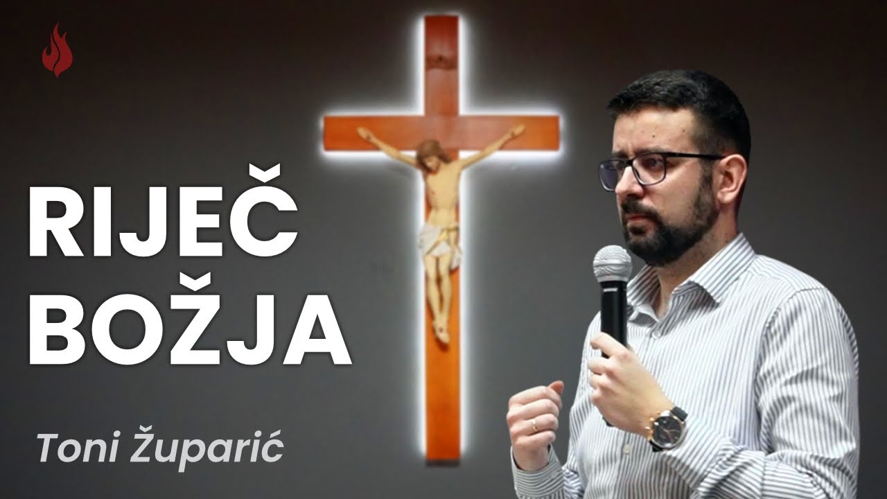 Riječ Božja | Toni Župarić