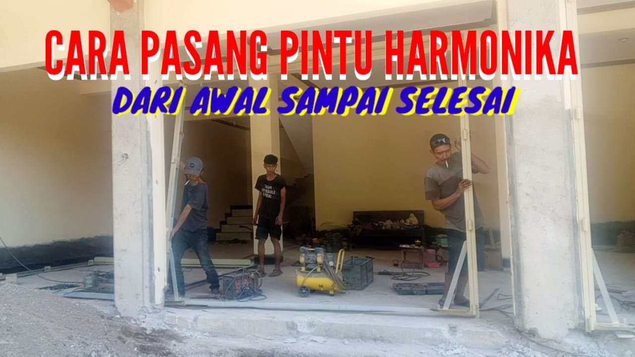 CARA PASANG PINTU HARMONIKA DARI AWAL SAMPAI SELESAI