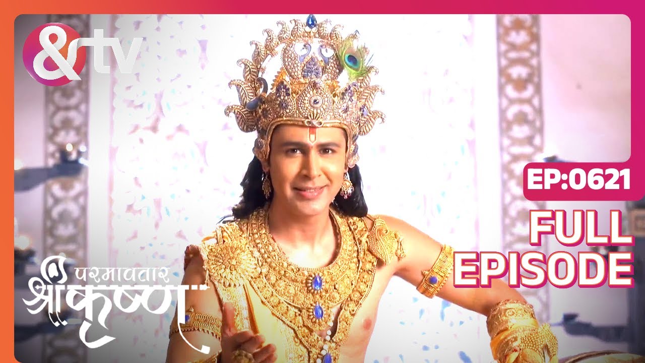 Tumne मेरे लिए ये भोजन बनाया है? | Paramavatar Shri Krishna Full Ep 621 | 5 Nov 19 | @And TV