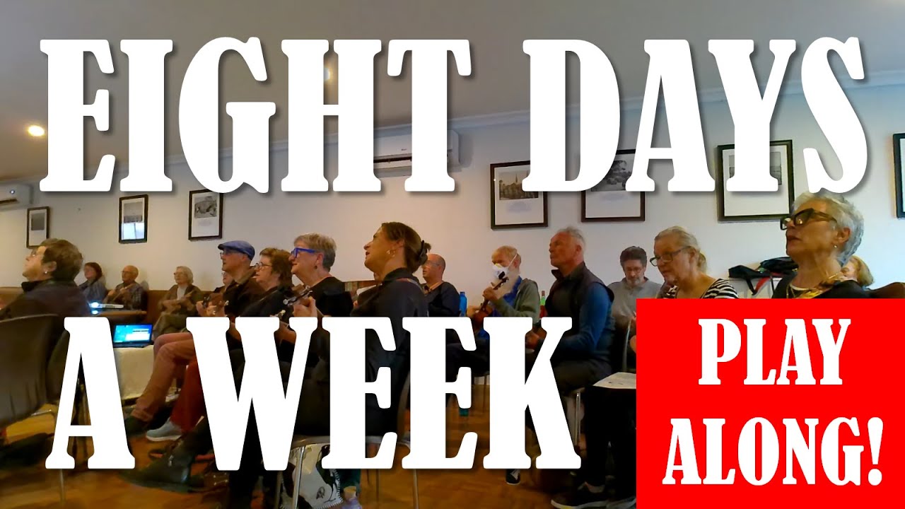 Eight Days A Week - The Beatles - Ukulele Play Along (easy 7 chords C D7 F Am G D G7)