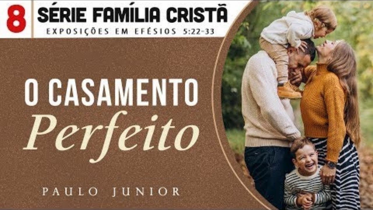 O Casamento Perfeito - Paulo Junior