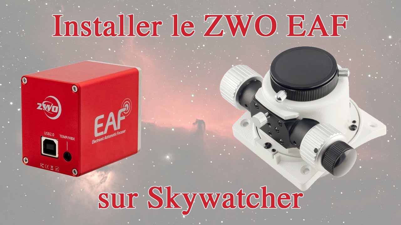 Comment installer le ZWO EAF sur un tube Skywatcher?