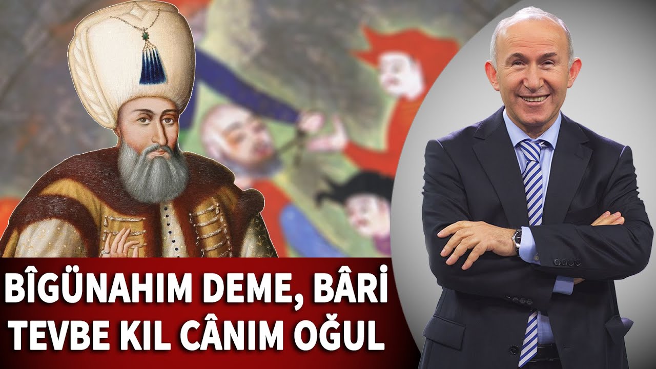 BARİ TEVBE KIL CANIM OĞUL! - AHMET ŞİMŞİRGİL