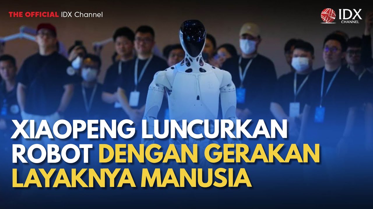 Xiaopeng Luncurkan Robot dengan Gerakan Layaknya Manusia | TECH BIZZ