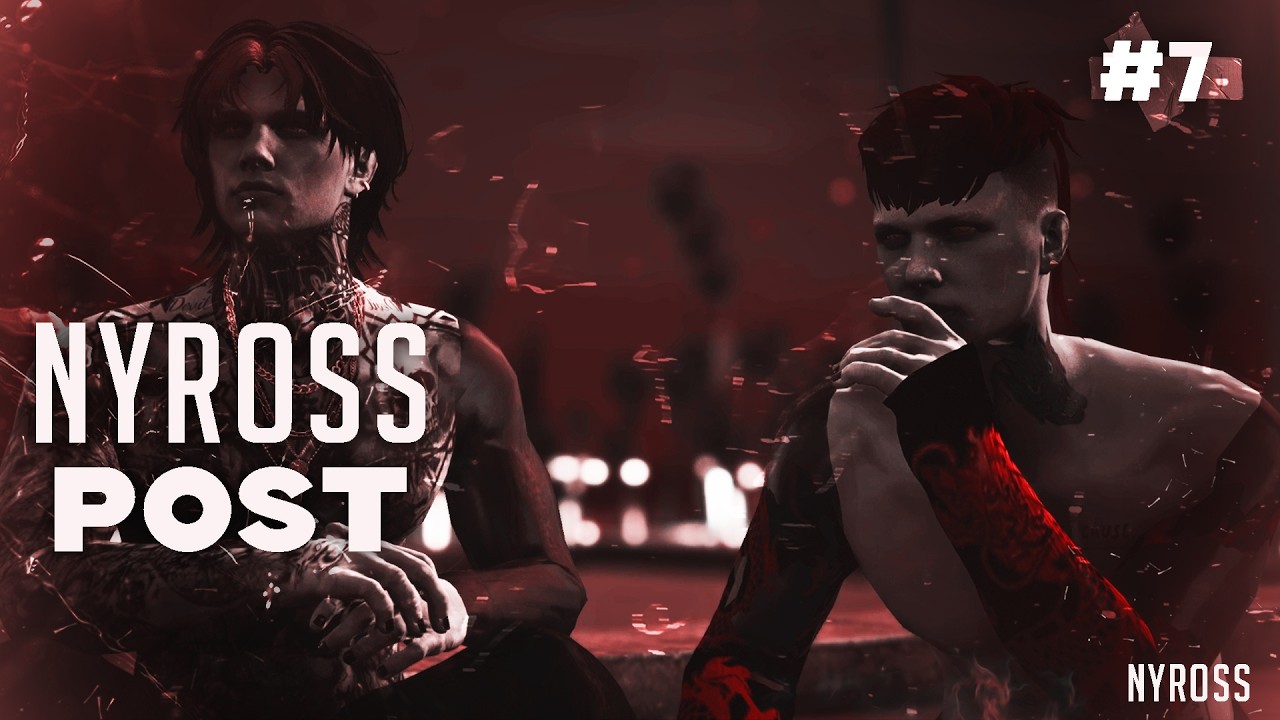 Nyross Post #7 | VennyV