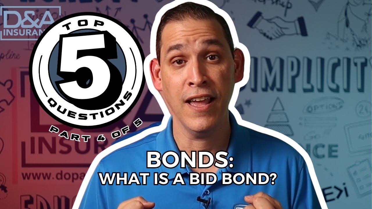 Top 5 Questions About Bonds: What is A Bid Bond?