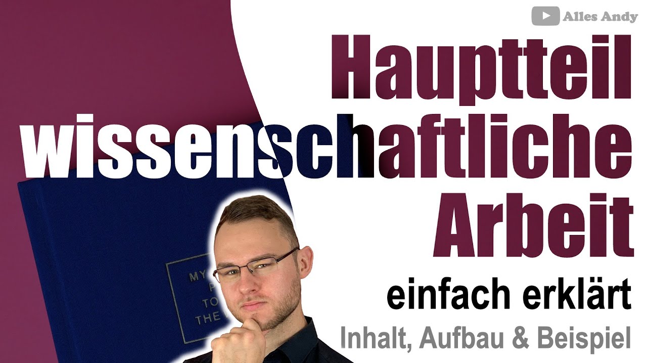 Hauptteil wissenschaftliche Arbeit erkl&auml;rt mit Beispiel