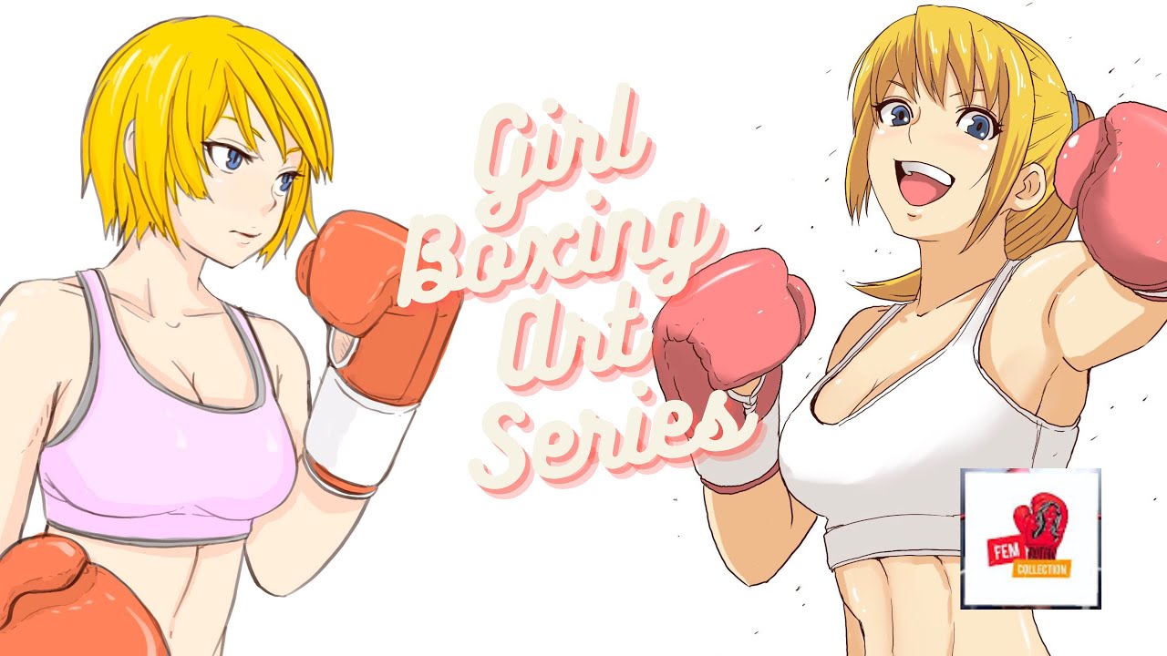 Girl Boxing Art Series [Manga & Anime] || #6