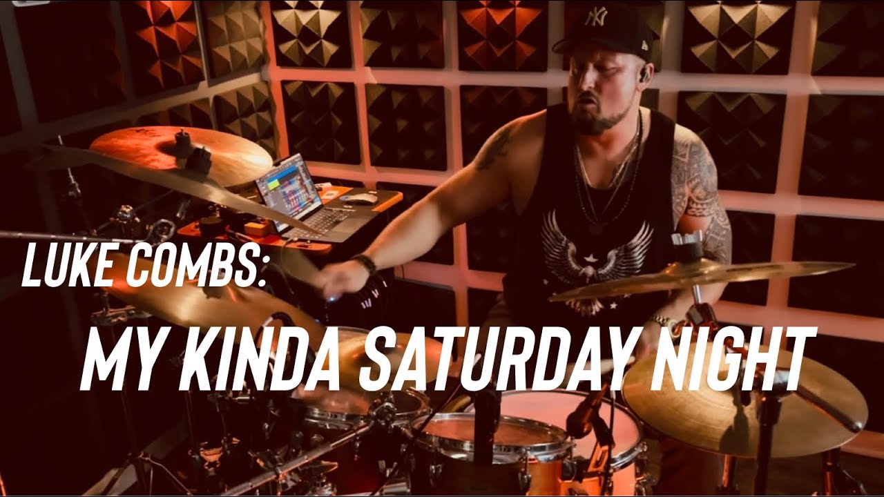 Luke Combs: My Kinda Saturday Night - Drum Cover