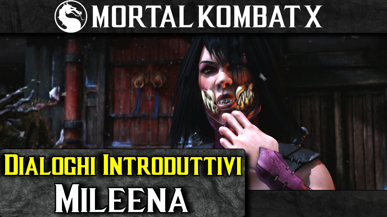 Mortal Kombat X (ITA-60fps)- Dialoghi Introduttivi: Mileena