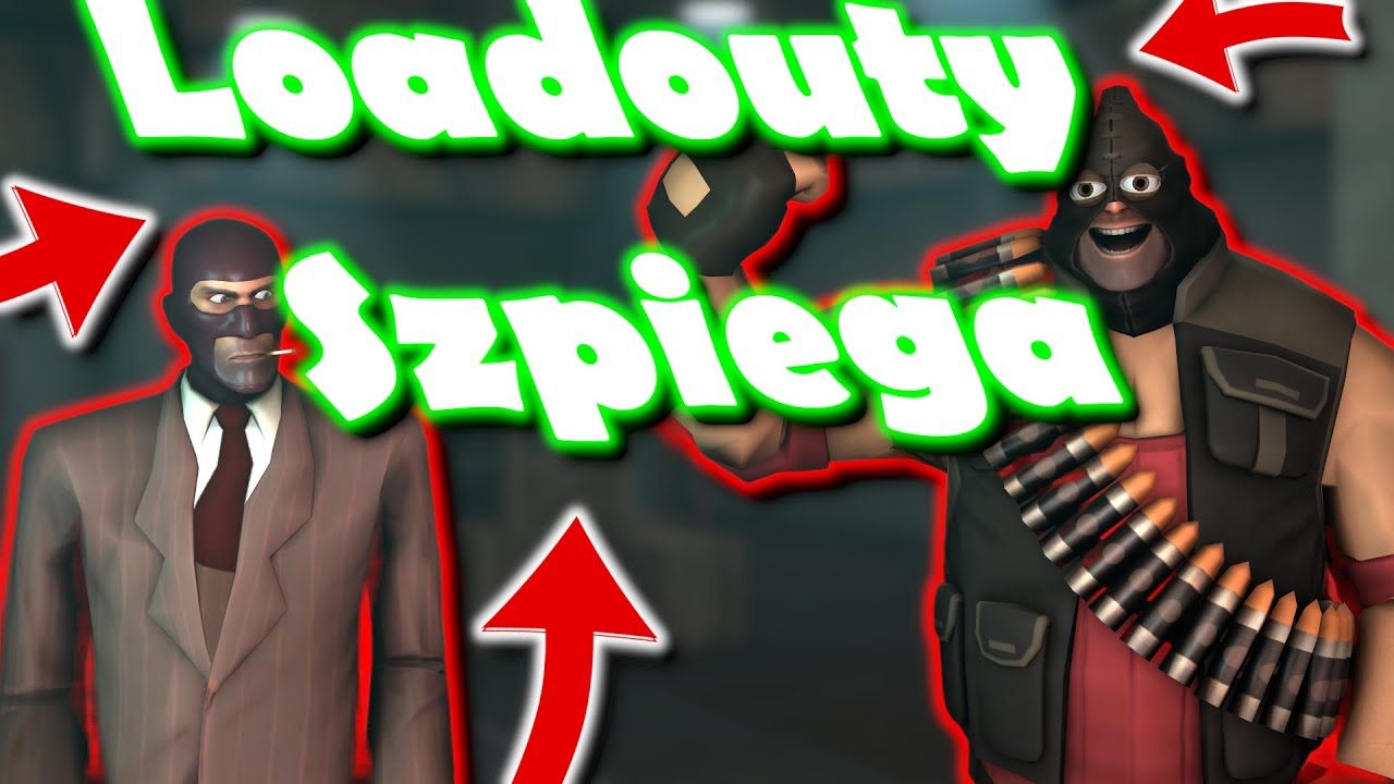 [TF2] Loadouty do Szpiega!