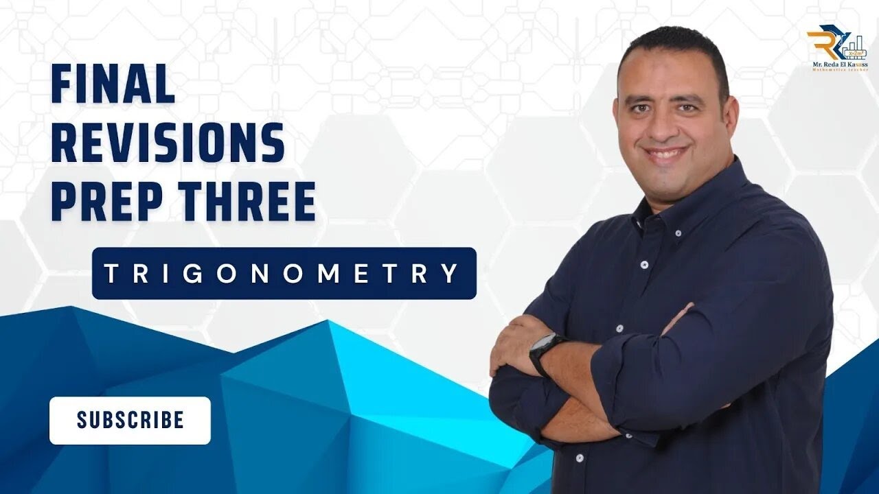 Final revision | Trigonometry | prep 3 | first term