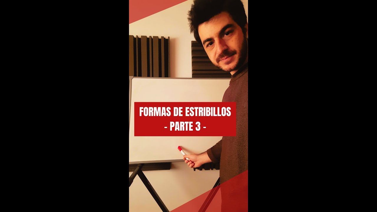 Formas de Estribillos - parte 3