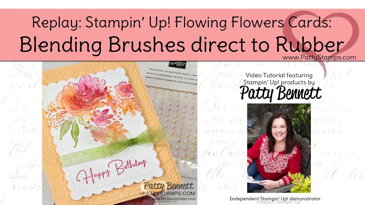 Blending Brushes direct to rubber technique with Flowing Flowers set