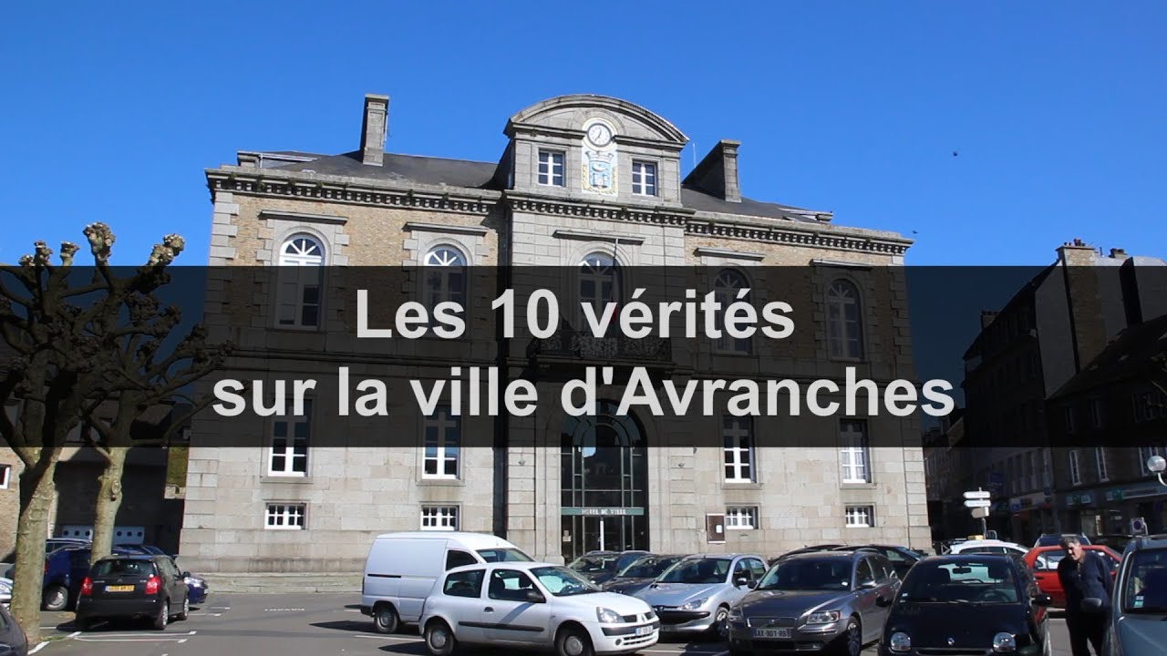 10 vérités sur la ville d'Avranches