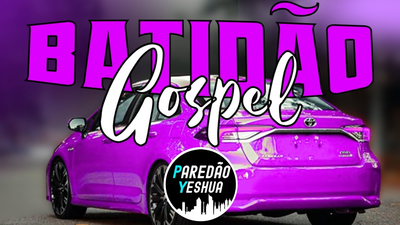 BATIDÃO GOSPEL 2025