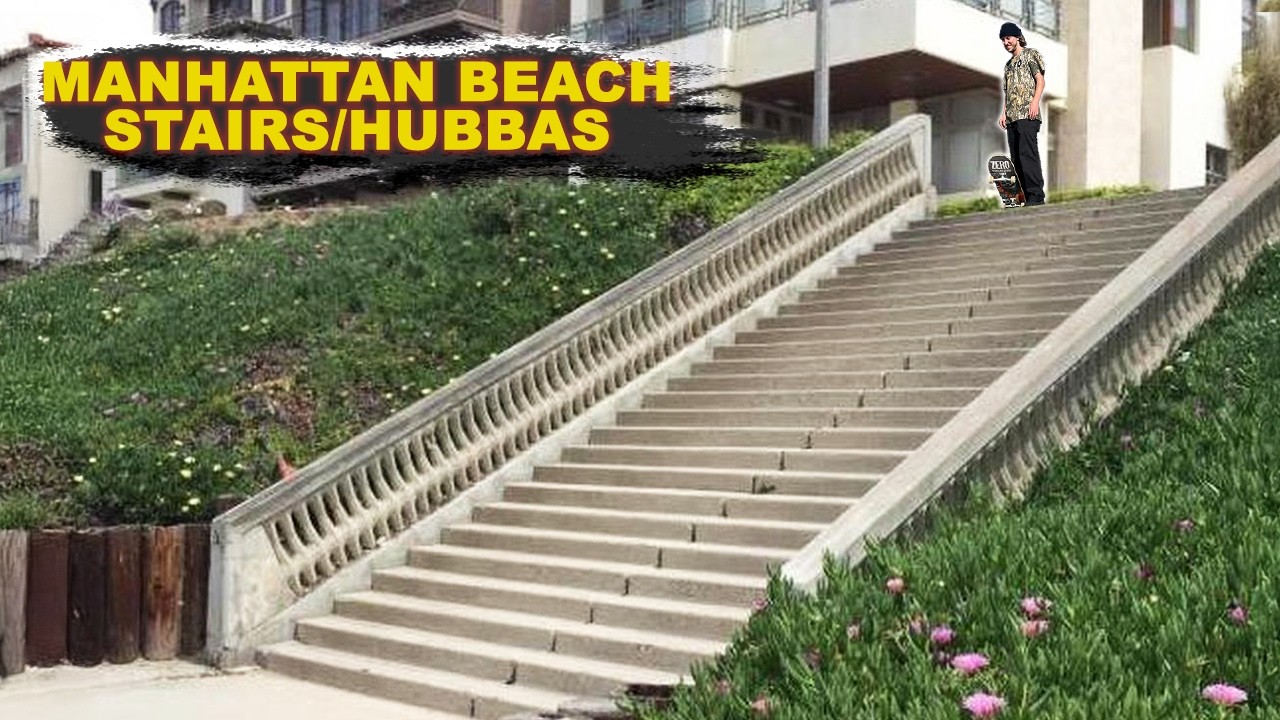 Skating the Manhattan Beach Stairs and Hubbas! - Spot History Ep. 30