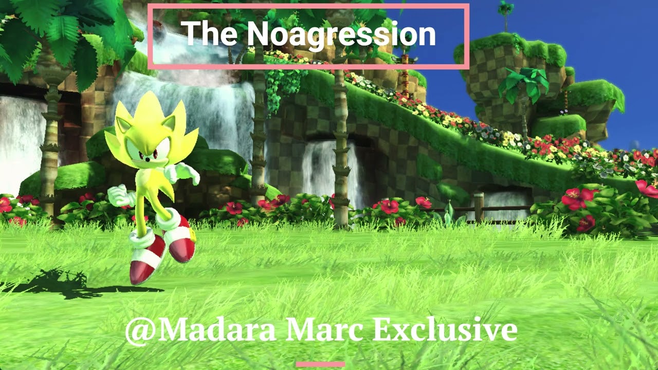 The Noagression | Sonic Generation Advance Beat Remix@Madara Marc Exclusive