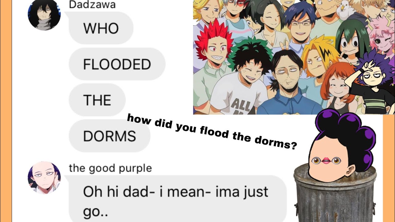 My Hero Academia Texts: WHO FLOODED THE DORMS?