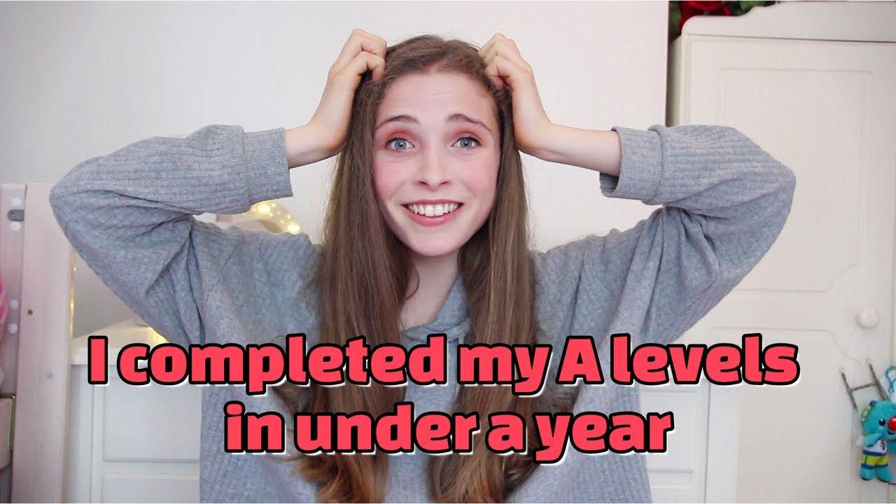 I completed my A levels in under a year!