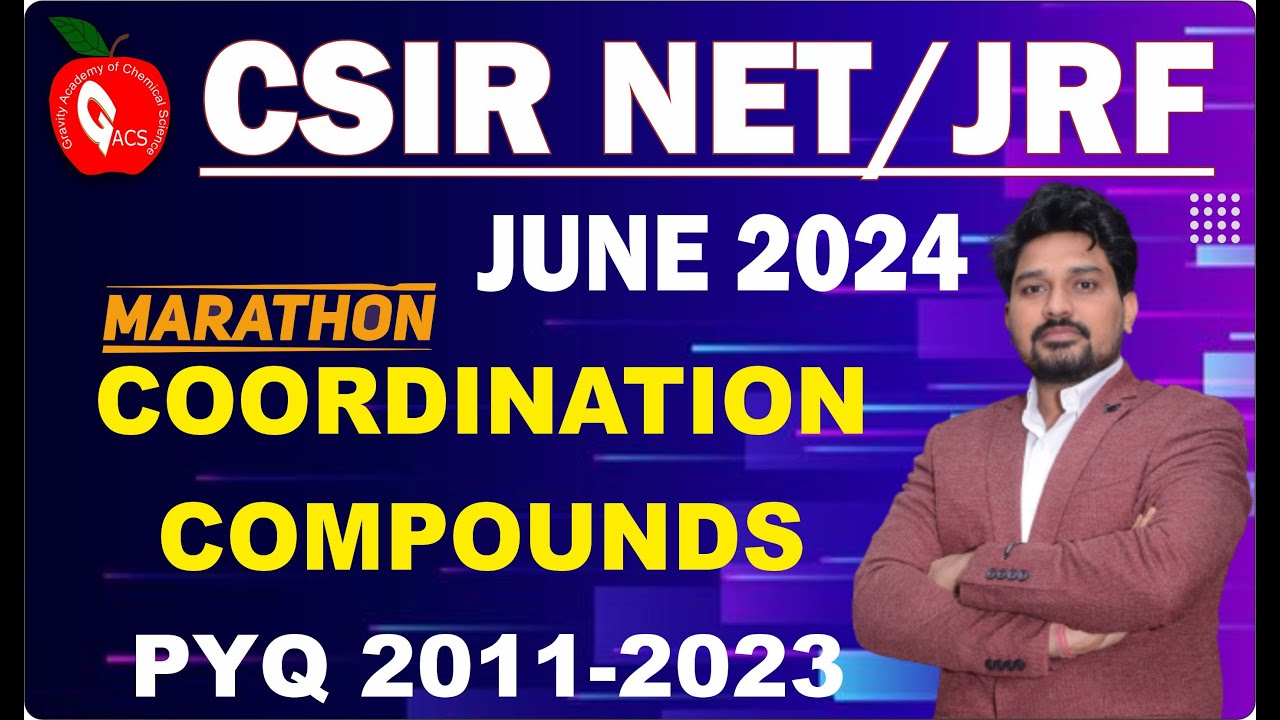 COORDINATION COMPOUNDS||PYQ 2011-2023 SOLUTION||CSIR NET JUNE 2024||DOWNLOAD GACS JAIPUR