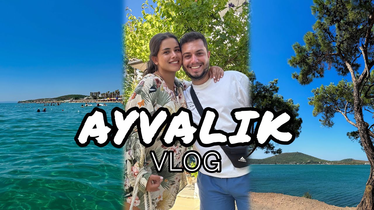 AYVALIK TATİL VLOG | Ayvalık Sarımsaklı Plajı 🏖️ | Araba Yolculuğu 🚗