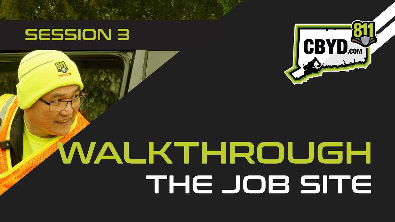 Session 3: Job Site Walkthroughs That Prevent Utility Strikes &ndash; What to Look for Before You Dig