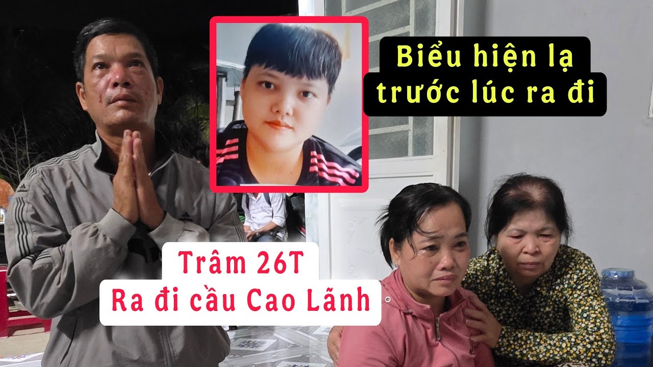 Hàng xóm xôn xao em Trâm 26T ra đi cầu Cao Lãnh giữa khuya gia đình nức nở