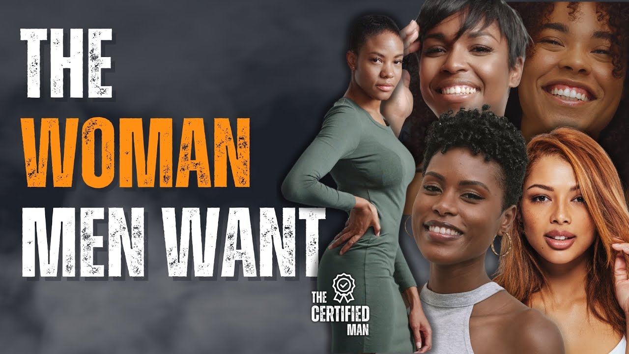 The Ideal Woman: What Most Men Want