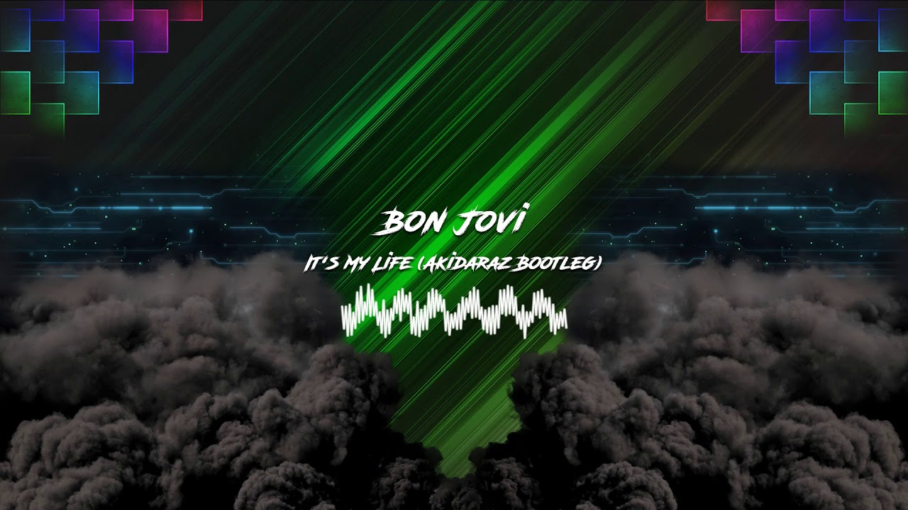 Bon Jovi - It's My Life (Akidaraz Hardstyle Bootleg)