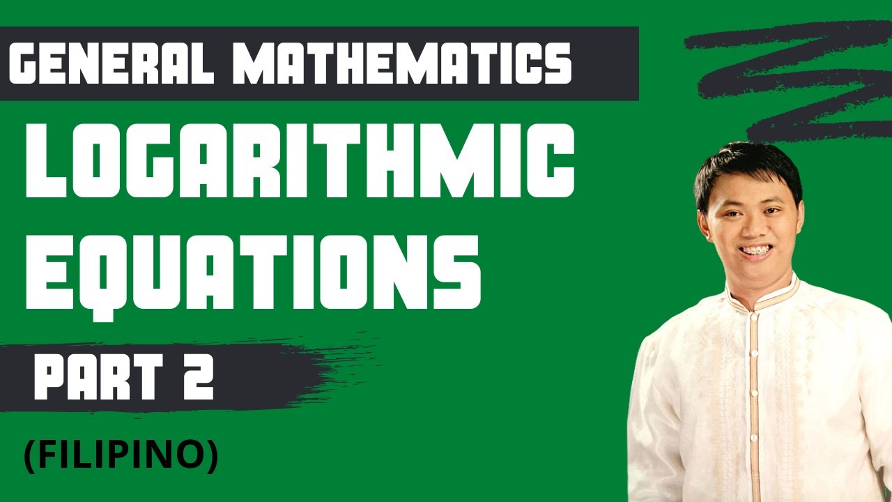 Solving Logarithmic Equations (Part 2) - General Mathematics