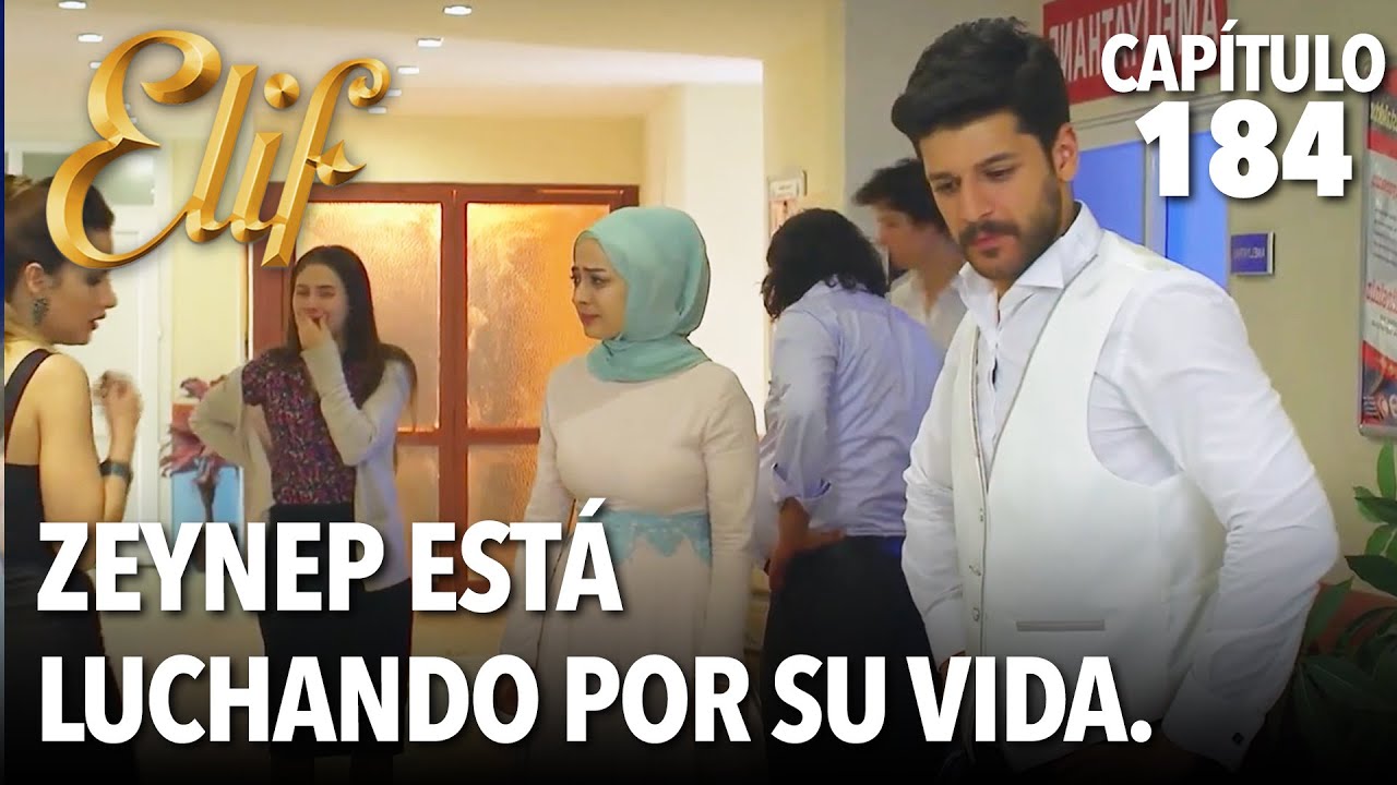 Zeynep está luchando por su vida. | Elif Capitulo 184