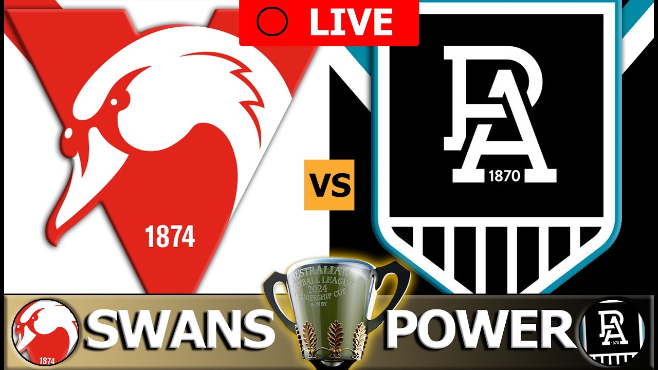 SYDNEY SWANS vs PORT ADELAIDE // 2024 AFL Preliminary Final Live Stream