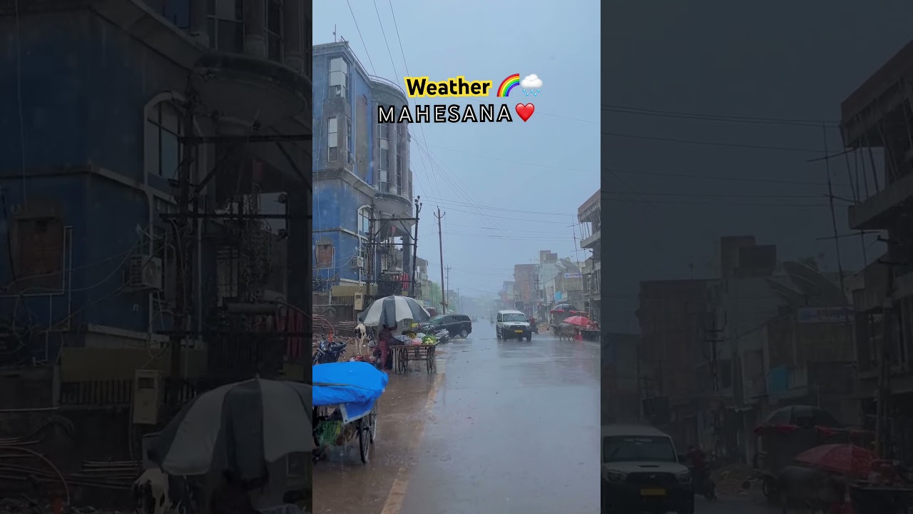 Weather in Mehsana ❤️🌍🌧️ #shorts #rain #viral #explorepage #mahesana #gujarat #viral #travel
