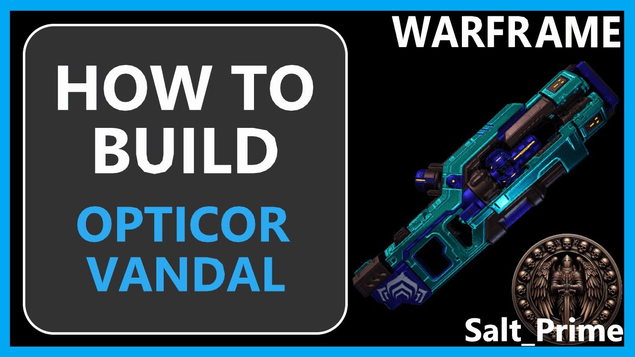 Opticor Vandal - How to Build & Gameplay - Warframe - 2024