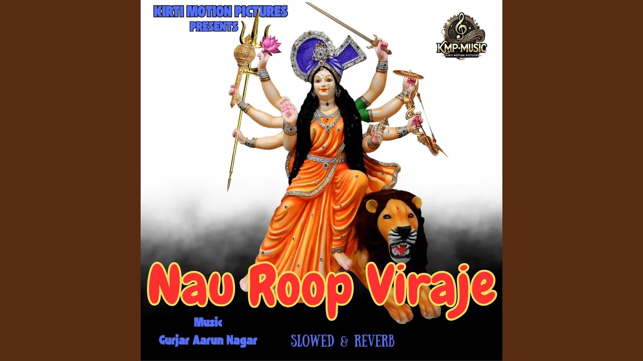 Nau Roop Viraje Slowed & Reverb