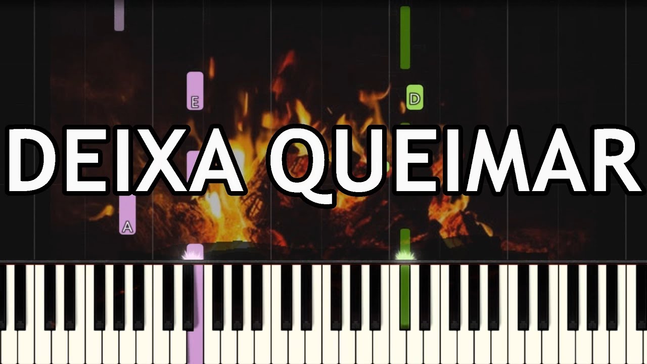 DEIXA QUEIMAR  - Alessandro Vilas Boas - TECLADO (MODO FÁCIL)