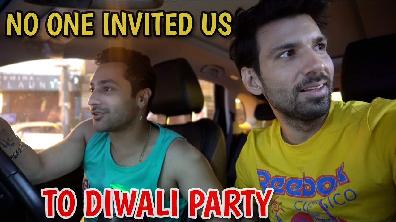 No one Invited Us - Diwali 2022