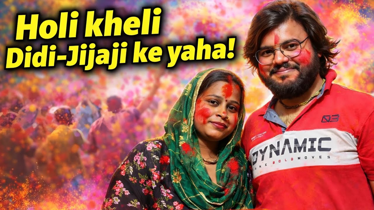 Holi kheli Didi jija ji ke yaha  Holi celebration !