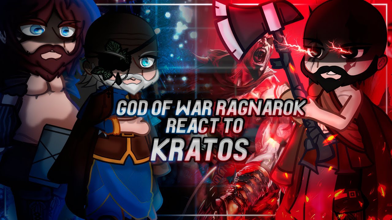 God Of War Ragnarok (Gods) React To Kratos | God Of War | Gacha React [ENG/RU]