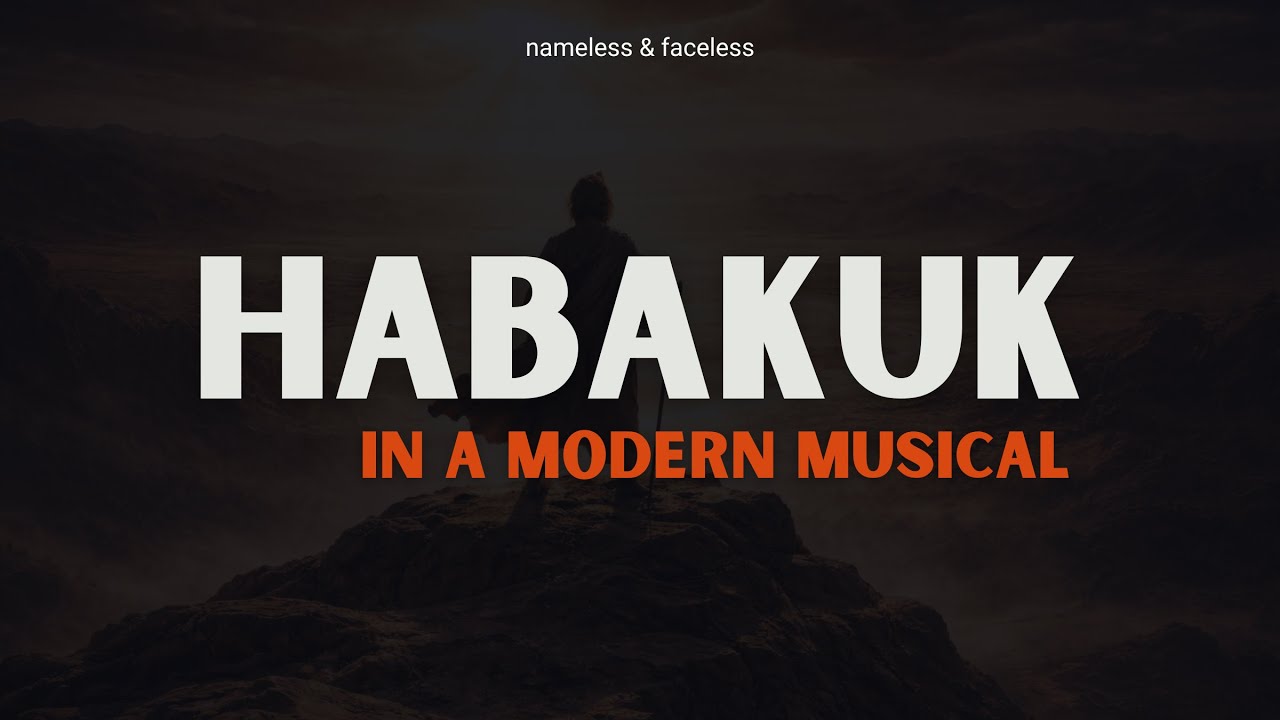 Habakuk In A Modern Musical