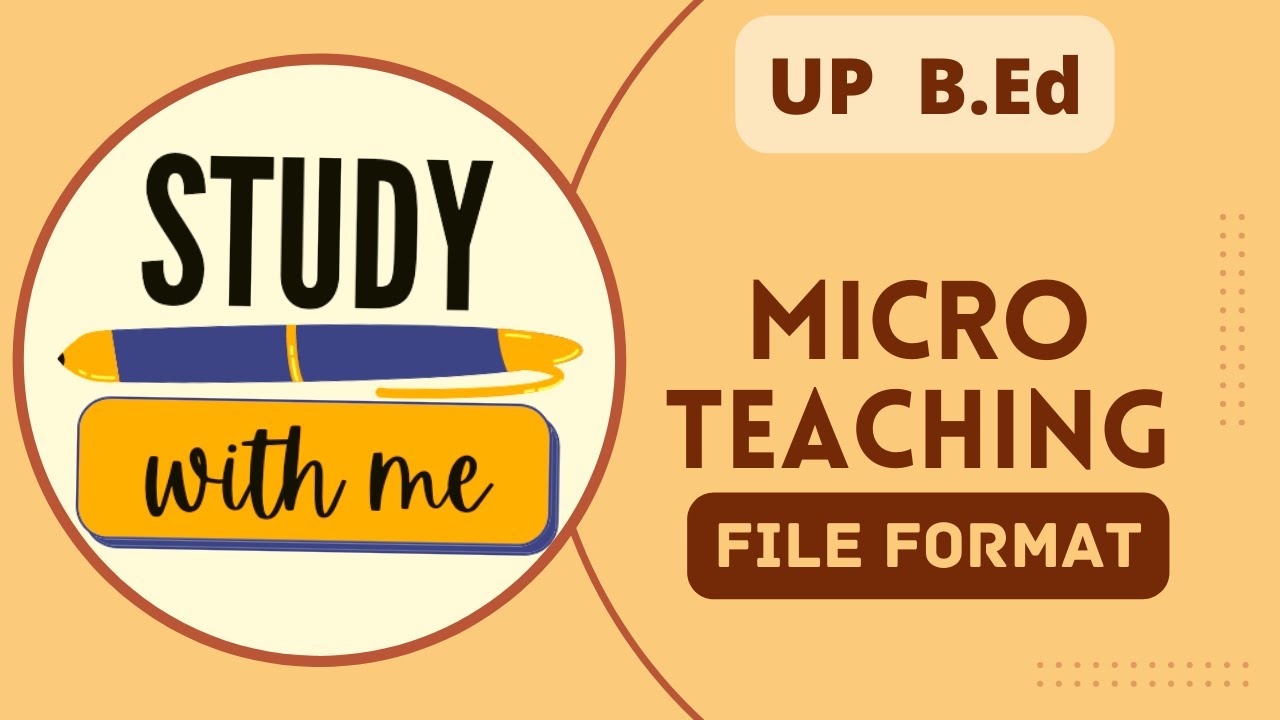 UP B.Ed Programme Micro Teaching File Format | B ed micro teaching lesson plan