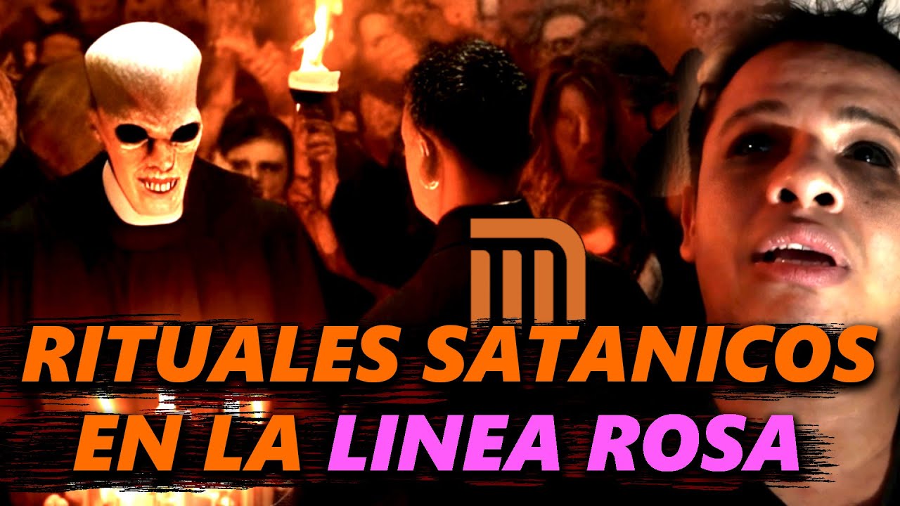 Rituales Satánicos en la Línea Rosa | Lo Vi con Mis Propios Ojos