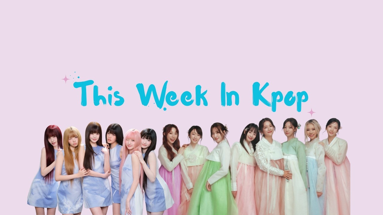 This Week In Kpop Feb 25.26