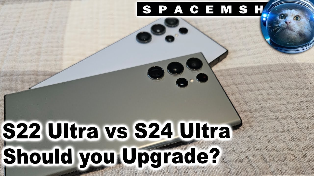 Samsung Galaxy S22 Ultra vs. S24 Ultra (Should you upgrade?)