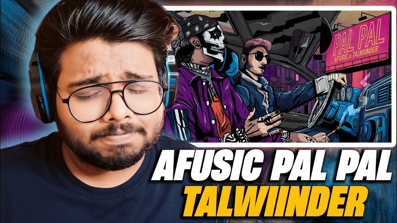 AFUSIC X TALWIINDER - PAL PAL REACTION!